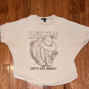 Forever 21 “Howdy Let’s Get Rowdy” Beige Short Sleeve T Shirt Women’s Medium